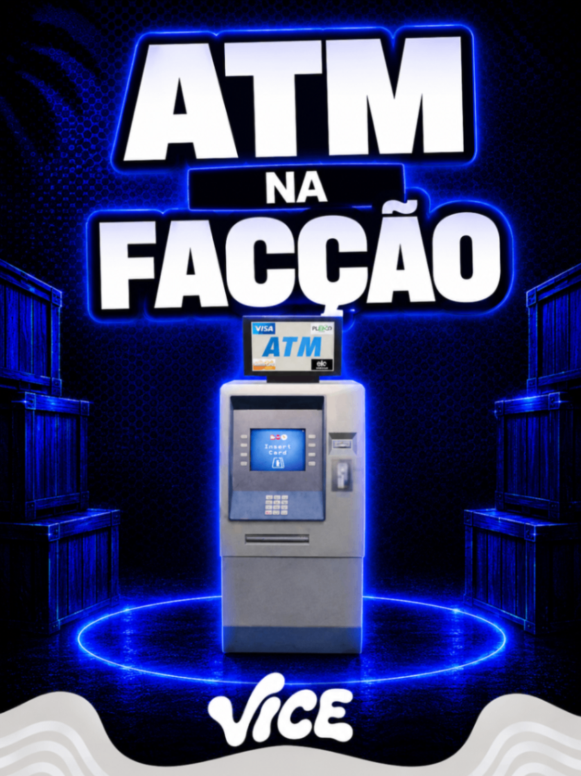 ATM NA FACÇÃO