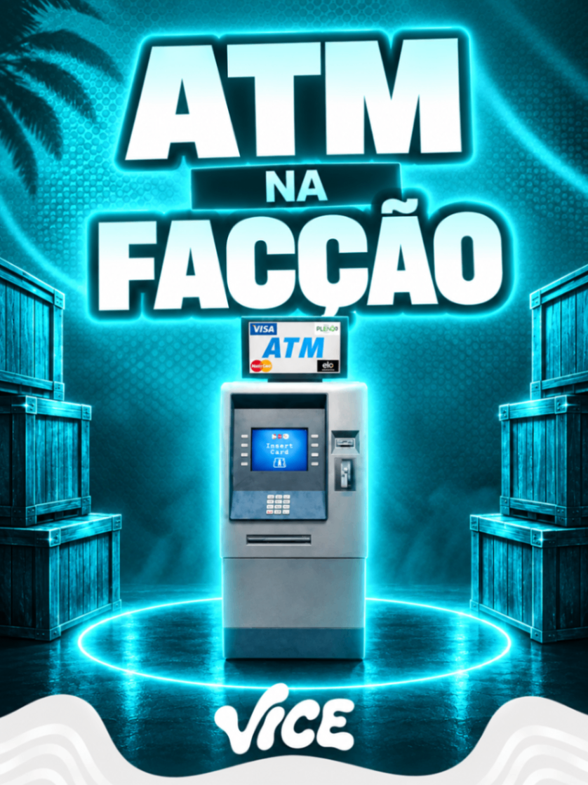 ATM NA FACÇÃO